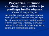 Trečias brolis kvailys 5 puslapis