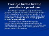 Trečias brolis kvailys 7 puslapis
