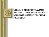 Viešojo administravimo nuostatos Raulinaičio knygoje "Administracijos principai"