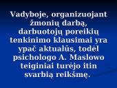A. Maslow poreikių hierarchija 14 puslapis