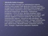 Alkoholis, alkoholio poveikis žmogui ir visuomenei 14 puslapis