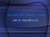 Aplinka be tabako dūmų