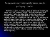 Asmenybės savybės reikšmingos sporto pedagogui 2 puslapis