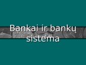 Bankai ir bankų sistema