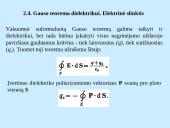 Elektrostatinis laukas dielektrike. Gauso teorema dielektrikui. Elektrinė slinktis 7 puslapis