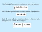 Elektrostatinis laukas dielektrike. Gauso teorema dielektrikui. Elektrinė slinktis 8 puslapis