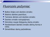 Fluoras ir jo reikšmė žmogaus organizmui 11 puslapis