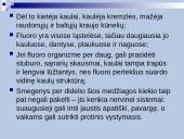 Fluoras ir jo reikšmė žmogaus organizmui 5 puslapis