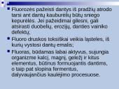Fluoras ir jo reikšmė žmogaus organizmui 10 puslapis