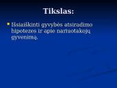 Gyvybės atsiradimo kilmės hipotezės. Nariuotakojai 2 puslapis