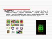 Hologramų gaminimo ir panaudojimo ypatumai 2 puslapis