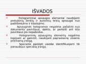Hologramų gaminimo ir panaudojimo ypatumai 12 puslapis