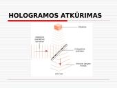 Hologramų gaminimo ir panaudojimo ypatumai 6 puslapis