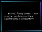 Jurgio Savickio biografija, kūrybos bruožai bei žymiausi kūriniai 15 puslapis