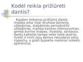 Kaip prižiūrimi dantys mūsų klasėje? 7 puslapis