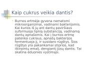 Kaip prižiūrimi dantys mūsų klasėje? 10 puslapis