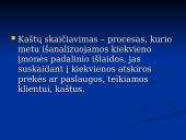 Kaštų skaičiavimas 2 puslapis