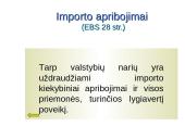 Laisvo prekių judėjimo išimtys: EBS 30 straipsnis 5 puslapis