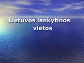 Gražiausios Lietuvos lankytinos vietos