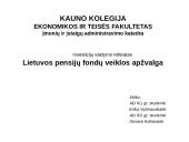 Lietuvos pensijų fondų veiklos apžvalga