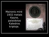 Maironio biografija, kūrybos bruožai, kūriniai  15 puslapis