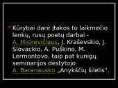 Maironio biografija, kūrybos bruožai, kūriniai  17 puslapis