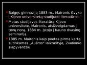 Maironio biografija, kūrybos bruožai, kūriniai  8 puslapis
