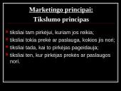 Marketingo principai ir principų taikymas Lietuvos įmonėse 7 puslapis