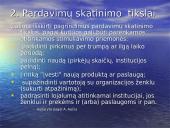 Pardavimų skatinimas: samprata, tikslai, priemonės, kryptys 9 puslapis