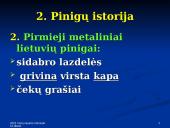 Pinigų kilmė, istorija, tauriųjų metalų pinigai 8 puslapis