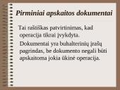 Pirminiai apskaitos dokumentai ir jų skirstymas 2 puslapis