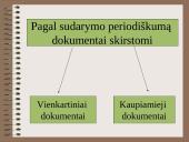 Pirminiai apskaitos dokumentai ir jų skirstymas 13 puslapis