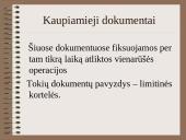 Pirminiai apskaitos dokumentai ir jų skirstymas 15 puslapis