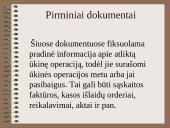Pirminiai apskaitos dokumentai ir jų skirstymas 17 puslapis