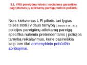 Policijos pareigūnų socialinės garantijos 19 puslapis