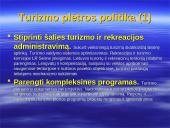 Politika - rytdienos kūrėja. Turizmo politikos aspektu 17 puslapis