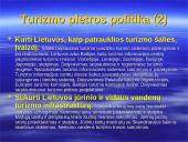 Politika - rytdienos kūrėja. Turizmo politikos aspektu 18 puslapis
