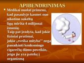 Rūkymo žala organizmui ir aplinkiniams 18 puslapis