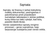 Sąmatų sudarymo tikslai, objektai ir sąmatų sistema. Lanksčios sąmatos 3 puslapis