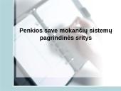 Save mokančios sistemos, jų taikymas, šiuolaikiniai pasiekimai 2 puslapis