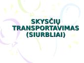 Skysčių transportavimas (siurbliai)