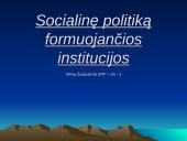 Socialinę politiką formuojančios institucijos