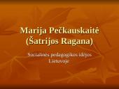 Socialinės pedagogikos idėjos Lietuvoje: Marija Pečkauskaitė (Šatrijos Ragana) 2 puslapis