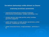 Socialinio darbuotojo veikla, dirbant su Dauno sindromą turinčiais asmenimis 8 puslapis