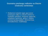 Socialinio darbuotojo veikla, dirbant su Dauno sindromą turinčiais asmenimis 9 puslapis