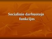 Socialinių darbuotojų pagrindinės funkcijos ir jo veiklos organizavimas 4 puslapis