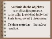 Socializacijos procesas vaikystėje 4 puslapis