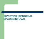 Spausdintuvai. Braižytuvai