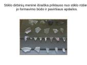 Stiklas, stiklo dirbiniai 11 puslapis