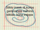 Stiklas, stiklo dirbiniai 4 puslapis